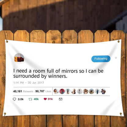 Kanye Tapestry,I Need a Room Full of Mirrors Wall Banner with 4 Brass Grommets,Funny Flag Decorations,Flag for Room,University Dorm,Outdoor, Parties,Queuing Flags